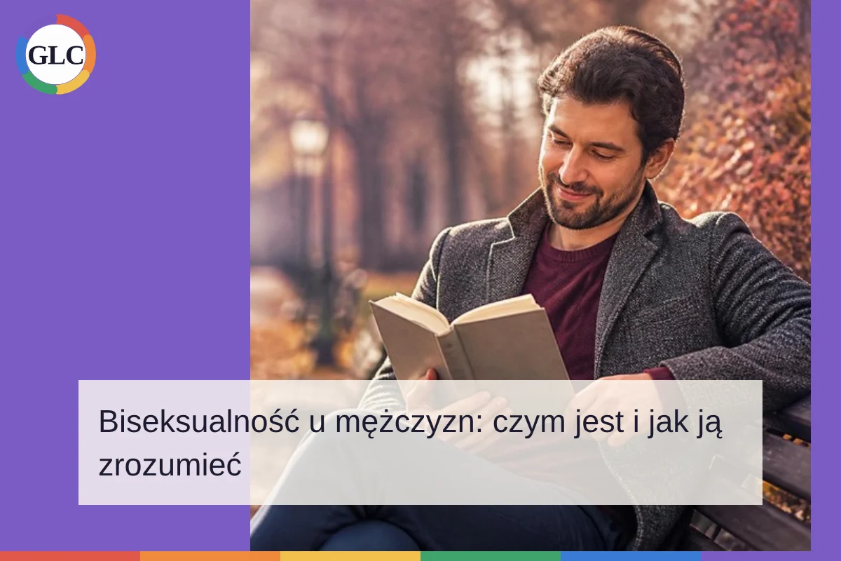 Biseksualność u mężczyzn: czym jest i jak ją zrozumieć